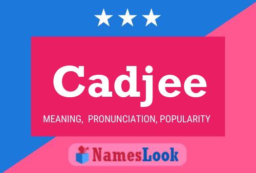 ملصق اسم Cadjee