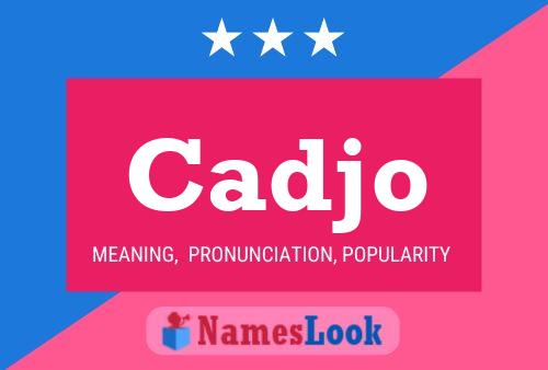 ملصق اسم Cadjo