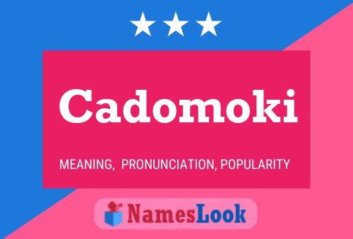 ملصق اسم Cadomoki