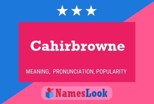 ملصق اسم Cahirbrowne