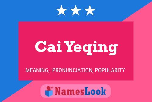 ملصق اسم Cai Yeqing