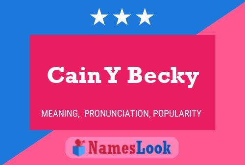 ملصق اسم Cain Y Becky