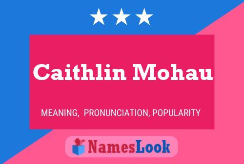 ملصق اسم Caithlin Mohau