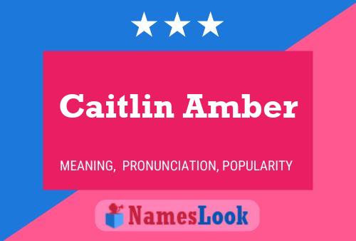 ملصق اسم Caitlin Amber