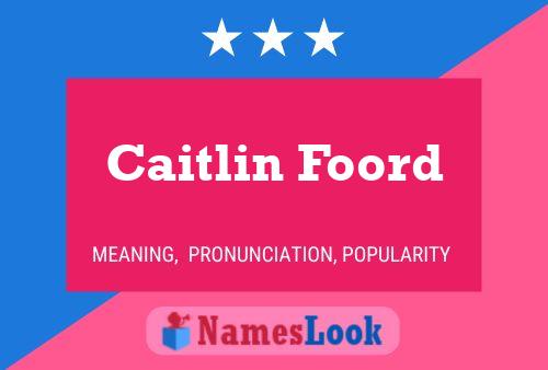 ملصق اسم Caitlin Foord