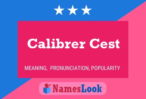 ملصق اسم Calibrer Cest