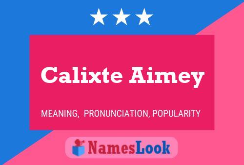 ملصق اسم Calixte Aimey