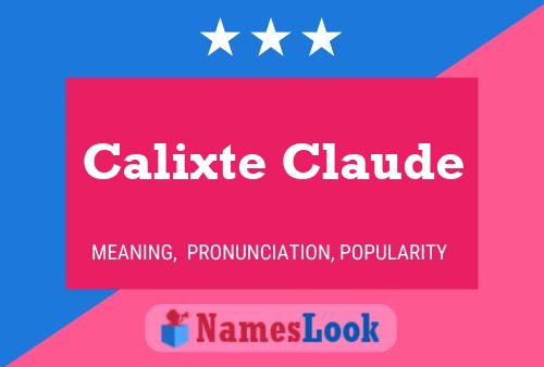 ملصق اسم Calixte Claude