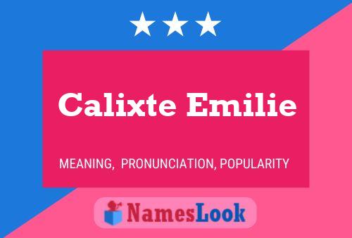 ملصق اسم Calixte Emilie