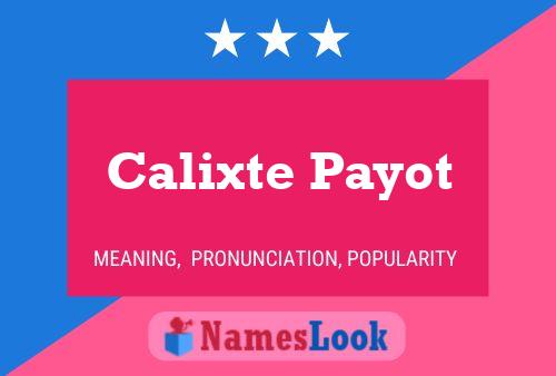 ملصق اسم Calixte Payot