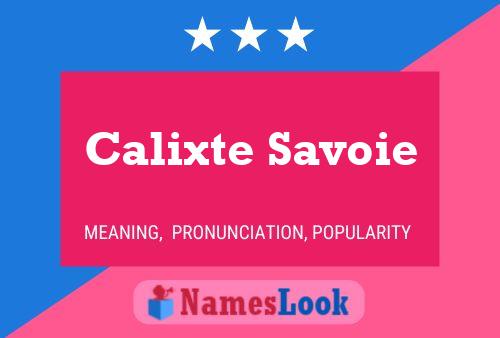 ملصق اسم Calixte Savoie