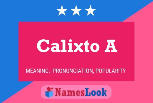 ملصق اسم Calixto A