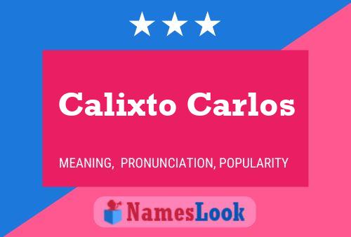 ملصق اسم Calixto Carlos