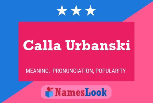 ملصق اسم Calla Urbanski