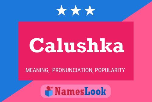 ملصق اسم Calushka