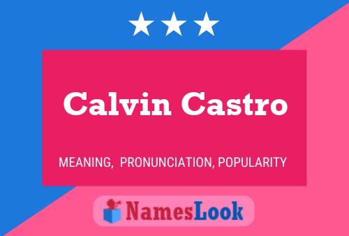 ملصق اسم Calvin Castro