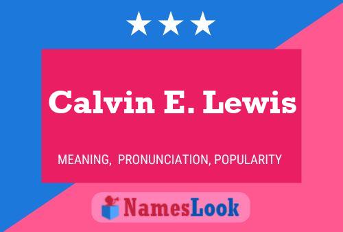 ملصق اسم Calvin E. Lewis