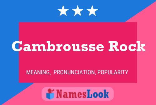 ملصق اسم Cambrousse Rock