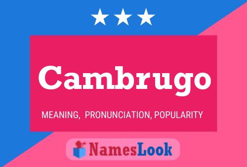 ملصق اسم Cambrugo