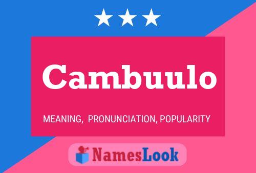 ملصق اسم Cambuulo