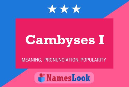 ملصق اسم Cambyses I