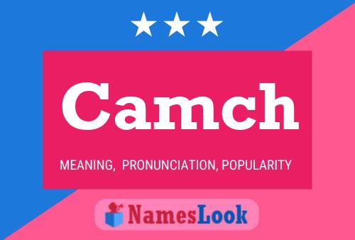 ملصق اسم Camch