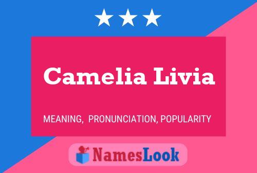 ملصق اسم Camelia Livia