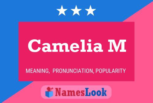 ملصق اسم Camelia M