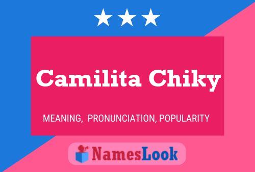 ملصق اسم Camilita Chiky