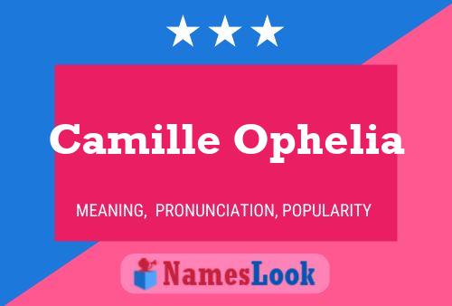 ملصق اسم Camille Ophelia