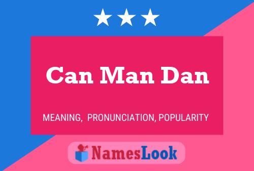 ملصق اسم Can Man Dan