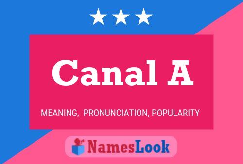 ملصق اسم Canal A