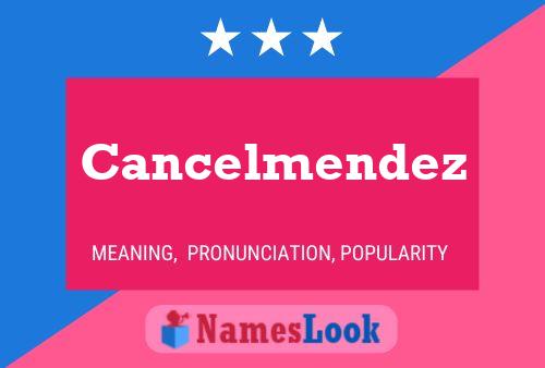 ملصق اسم Cancelmendez