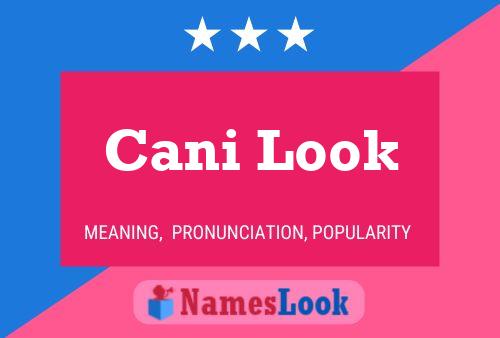 ملصق اسم Cani Look