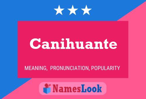 ملصق اسم Canihuante