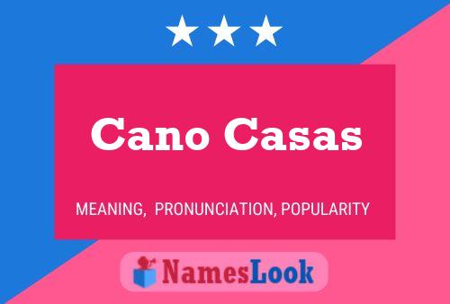 ملصق اسم Cano Casas