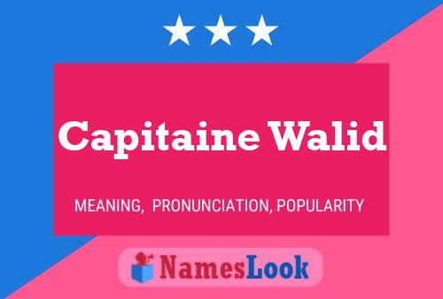 ملصق اسم Capitaine Walid