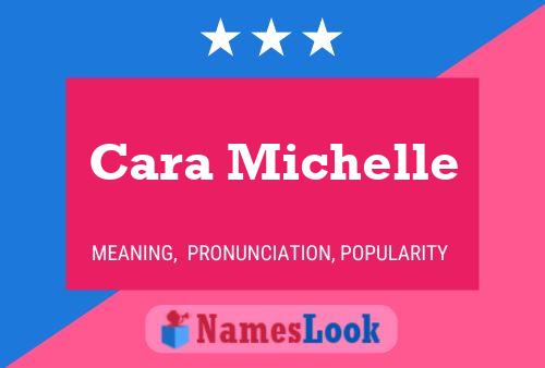 ملصق اسم Cara Michelle