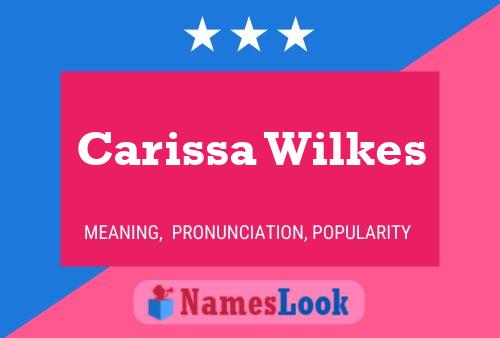 ملصق اسم Carissa Wilkes