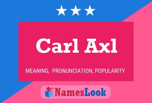 ملصق اسم Carl Axl