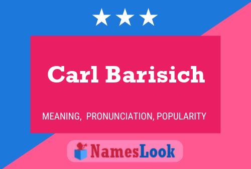 ملصق اسم Carl Barisich