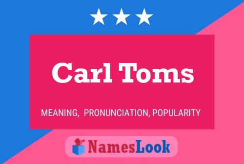 ملصق اسم Carl Toms