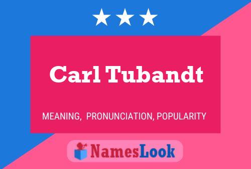 ملصق اسم Carl Tubandt