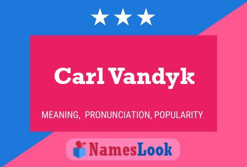 ملصق اسم Carl Vandyk