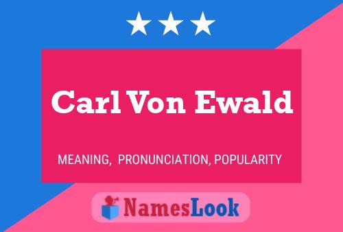 ملصق اسم Carl Von Ewald