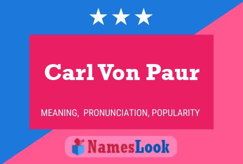 ملصق اسم Carl Von Paur