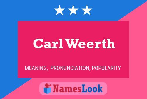 ملصق اسم Carl Weerth