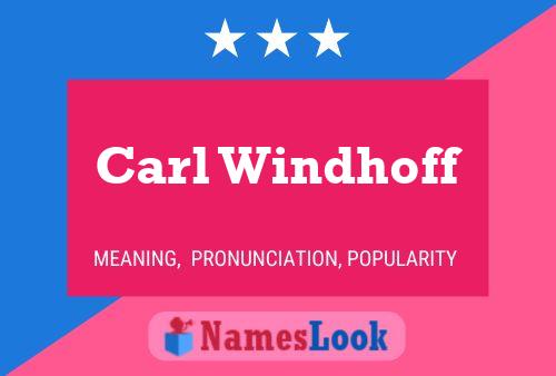 ملصق اسم Carl Windhoff