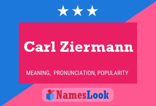 ملصق اسم Carl Ziermann