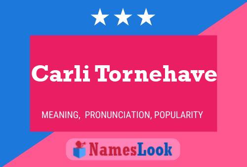 ملصق اسم Carli Tornehave